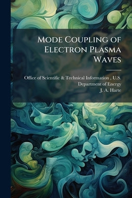Mode Coupling of Electron Plasma Waves by Office of Scientific &. Technical Inform