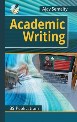 Academic Writing by Semalty, Ajay