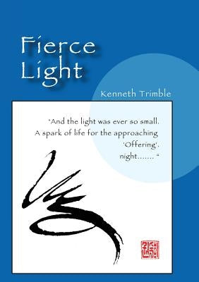Fierce Light by Trimble, Kenneth