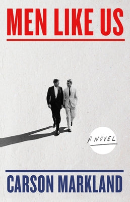 Men Like Us by Markland, Carson