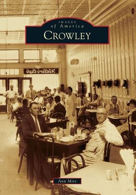 Crowley by Mire, Ann