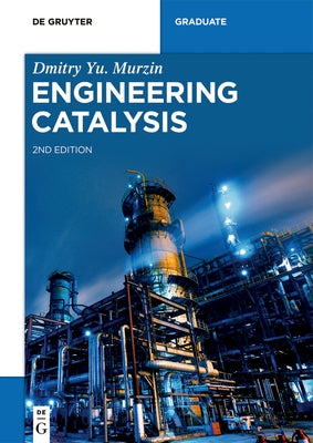 Engineering Catalysis by Murzin, Dmitry Yu