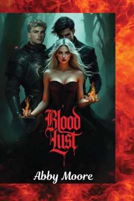 Blood lust by Moore, Abby