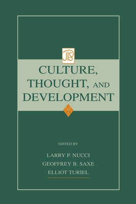 Culture, Thought, and Development by Nucci, Larry