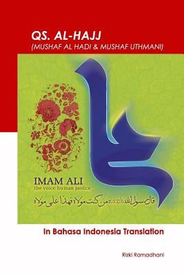 QS. Al Hajj: in Bahasa Indonesia translation by Ramadhani Ba, Rizki