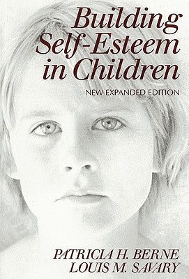 Building Self-Esteem in Children The Christian Dimension by Berne, Patricia