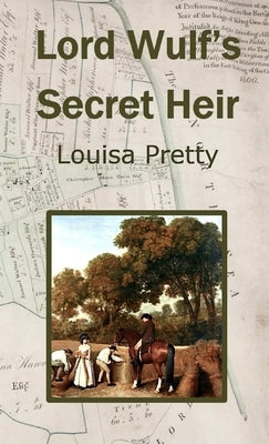 Lord Wulf's Secret Heir by Pretty, Louisa