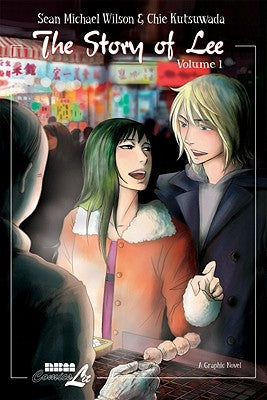 The Story of Lee: Volume 1 by Wilson, Sean Michael