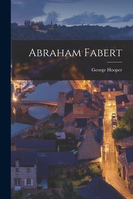 Abraham Fabert by Hooper, George