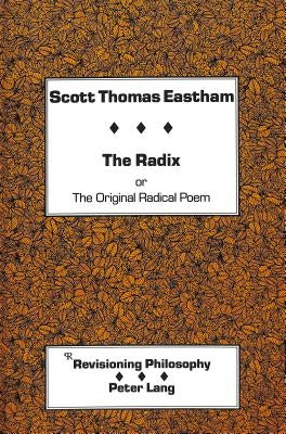 The Radix: The Original Radical Poem by Appelbaum, David
