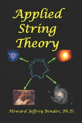 Applied String Theory by Bender, Howard Jeffrey