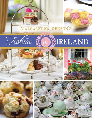 Teatime in Ireland by Johnson, Margaret M.
