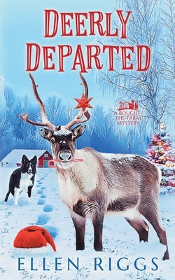 Deerly Departed by Riggs, Ellen