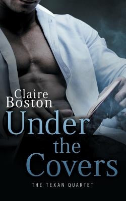 Under the Covers by Boston, Claire