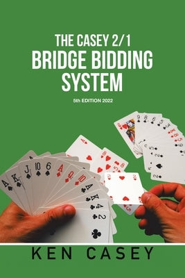 Bridge Bidding System: 5Th Edition 2022 by Casey, Ken