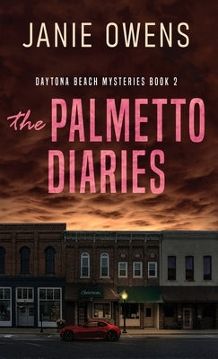 The Palmetto Diaries by Owens, Janie