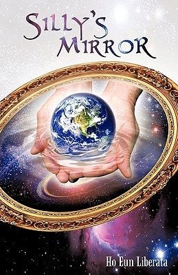 Silly's Mirror by Liberata, Ho Eun