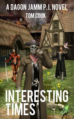 Interesting Times by Cook, Tom
