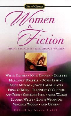 Women and Fiction: Stories by and about Women by Various