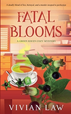 Fatal Blooms by Law, Vivian