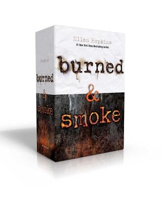 Burned & Smoke (Boxed Set): Burned; Smoke by Hopkins, Ellen