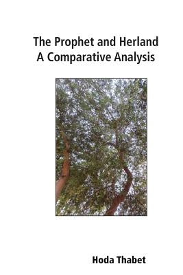 The Prophet and Herland: A Comparative Analysis by Thabet, Hoda