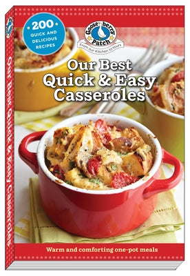 Our Best Quick & Easy Casseroles by Gooseberry Patch