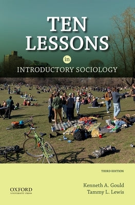 Ten Lessons in Introductory Sociology by Gould, Kenneth A.