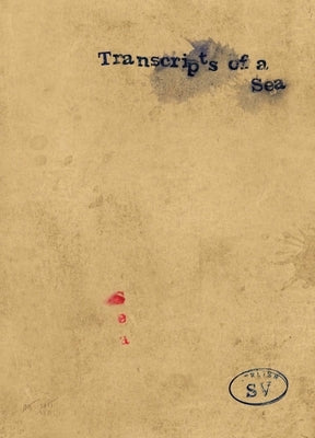 Transcripts of a Sea by Vanfleteren, Stephan
