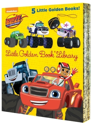 Blaze and the Monster Machines Little Golden Book Library (Blaze and the Monster Machines): Five of Nickeoldeon's Blaze and the Monster Machines Littl by Various