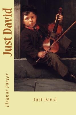 Just David by Porter, Eleanor H.