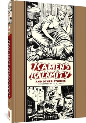Kamen's Kalamity and Other Stories by Kamen, Jack