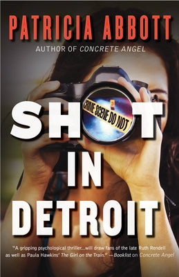 Shot in Detroit by Abbott, Patricia