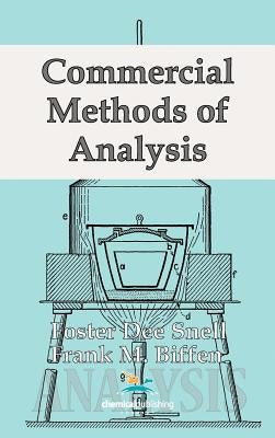 Commercial Methods of Analysis by Snell, Foster Dee