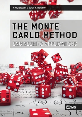 The Monte Carlo Method by Benov, Dobriyan