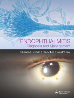 Endophthalmitis: Diagnosis and Treatment by Lee, Paul J.