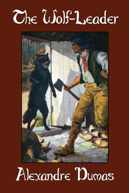 The Wolf-Leader by Dumas, Alexandre