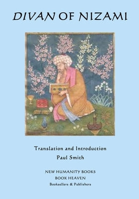 Divan of Nizami by Smith, Paul