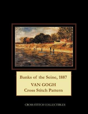 Banks of the Seine, 1887: Van Gogh Cross Stitch Pattern by George, Kathleen