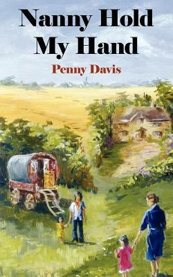 Nanny Hold My Hand by Davis, Penny