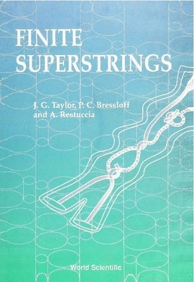 Finite Superstrings by Restuccia, A.