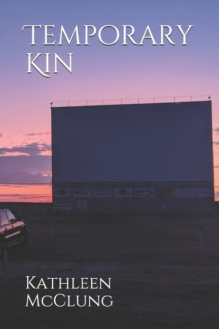 Temporary Kin by McClung, Kathleen