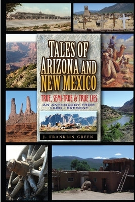 Tales of Arizona & New Mexico by Green, John