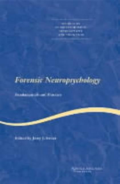 Forensic Neuropsychology: Fundamentals and Practice by Sweet, Jerry J.