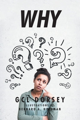 Why by Dorsey, Gcl