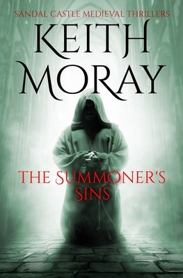 The Summoner's Sins by Moray, Keith