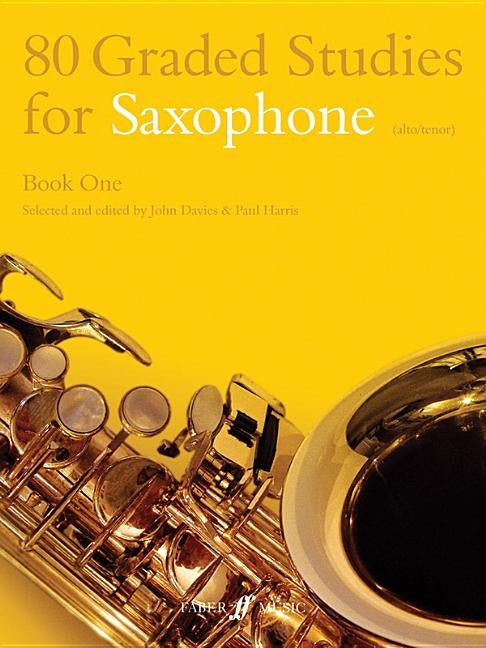 80 Graded Studies for Saxophone, Book One: (Alto/Tenor) by Davies, John