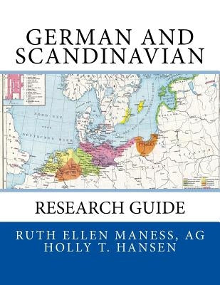 German and Scandinavian Research Guide by Hansen, Holly T.