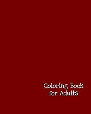 Coloring Book For Adults: 100 Mandalas: Stress Relieving Mandala Designs for Adults Relaxation by Maker, Mandala