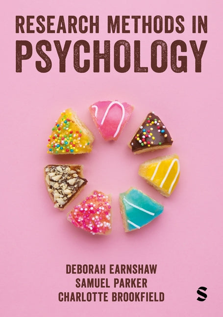 Research Methods in Psychology: Your Essential Guide by Earnshaw, Deborah